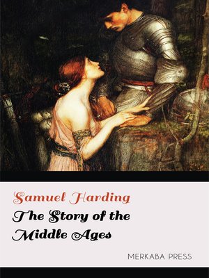 cover image of The Story of the Middle Ages